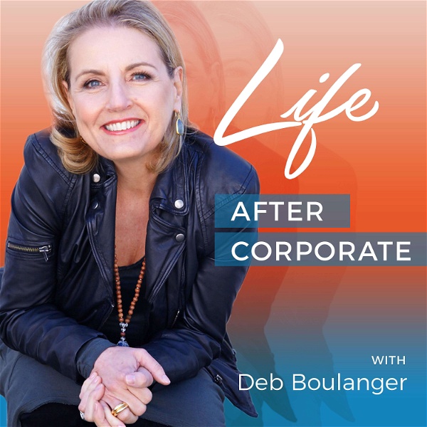 Artwork for Life After Corporate