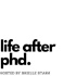 Life After PhD