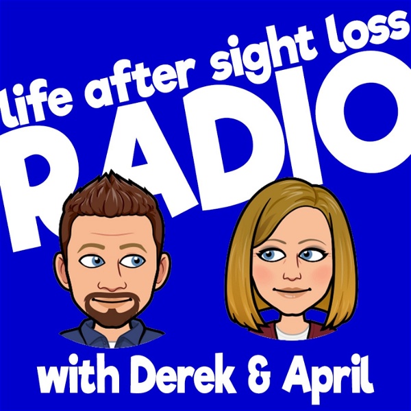 Artwork for Life After Sight Loss Radio