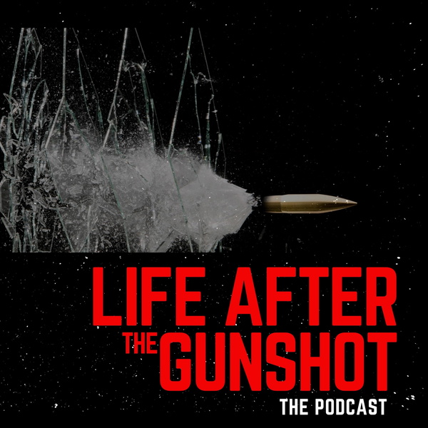 Artwork for Life After the Gunshot