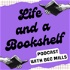 Life and a Bookshelf Podcast