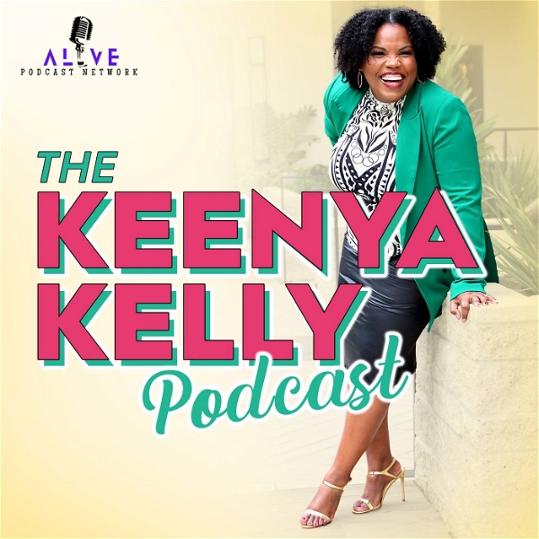 Artwork for The Keenya Kelly Podcast