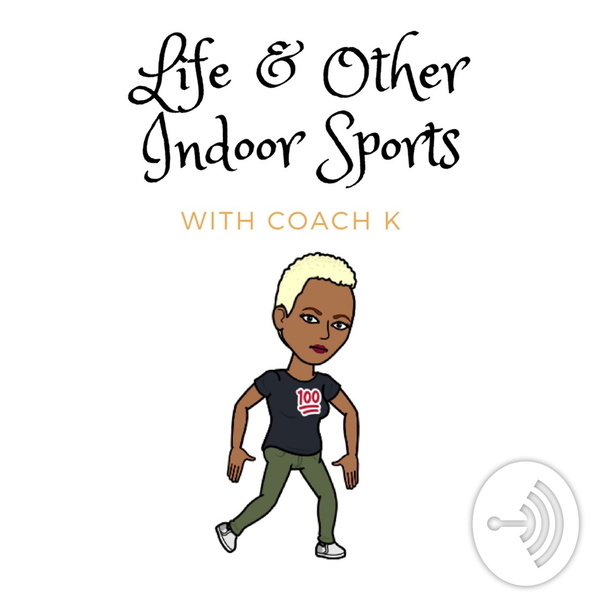 Artwork for Life And Other Indoor Sports With Coach K