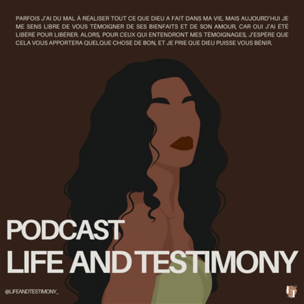 Artwork for Life and Testimony