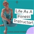 Life As A Fitness Instructor