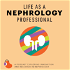 Life as a Nephrology Professional