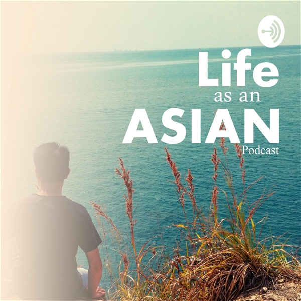 Artwork for Life as an Asian