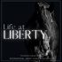 Life at Liberty