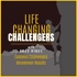 Life Changing Challengers