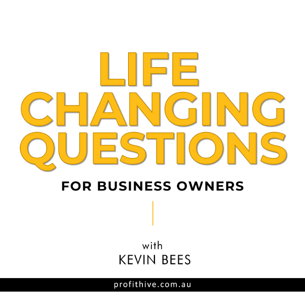 Artwork for Life Changing Questions For Business Owners