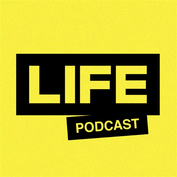 Artwork for LIFE Podcast