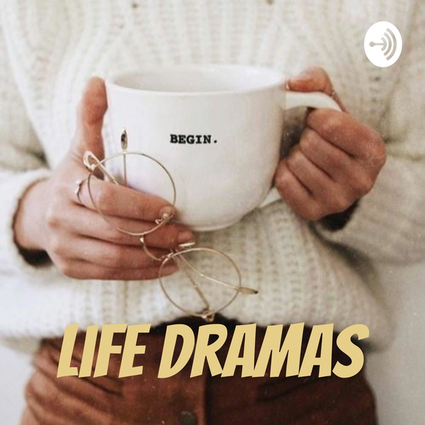 Artwork for Life Dramas