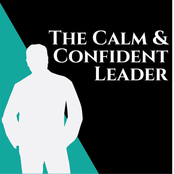 Artwork for Calm & Confident Leader