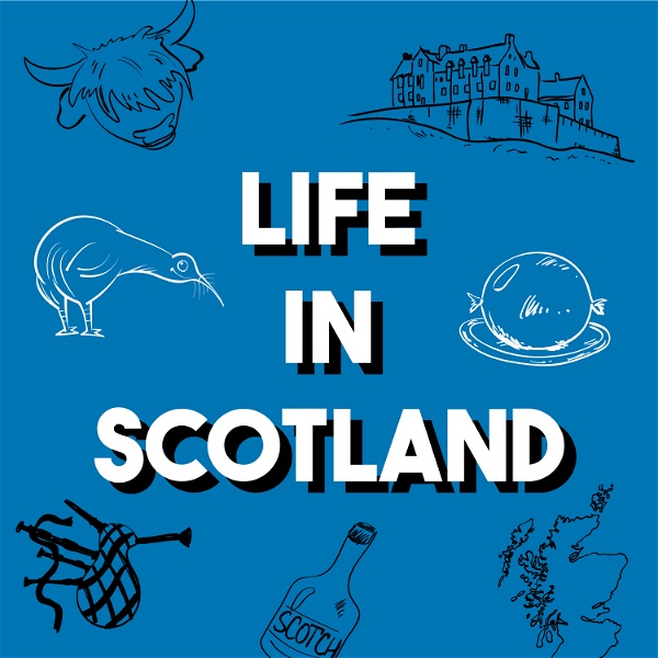 Artwork for Life in Scotland