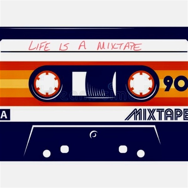 Artwork for LIFE IS A MIXTAPE