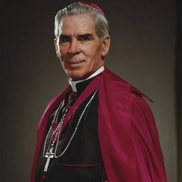 Artwork for Life Is Worth Living: A Fulton J. Sheen Catholic Podcast
