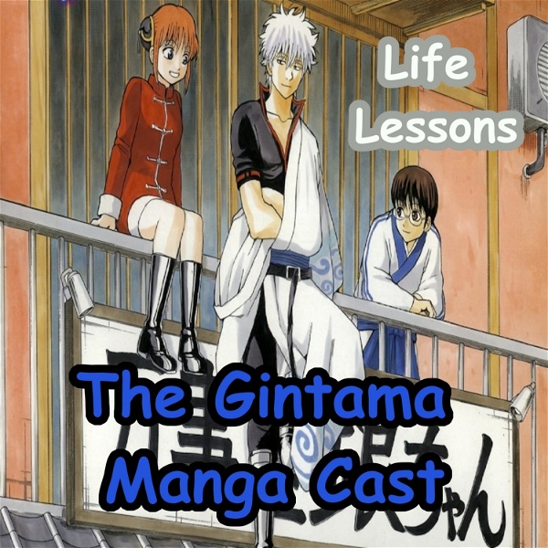 Artwork for Life Lessons: The Gintama Manga Cast