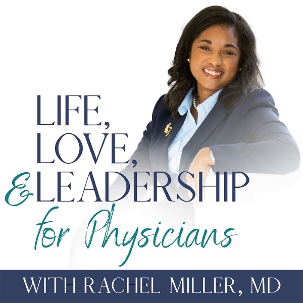 Artwork for Life, Love, and Leadership for Physicians