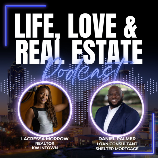 Artwork for Life, Love & Real Estate