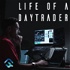 Life of a Day Trader