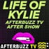 Life of Kylie Reviews and After Show - AfterBuzz TV
