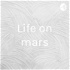 Life on mars
