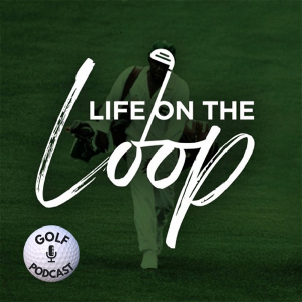 Artwork for Life On The Loop Golf Podcast