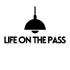 Life On the Pass
