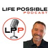 Life Possible Podcast