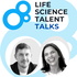 Life Science Talent Talks