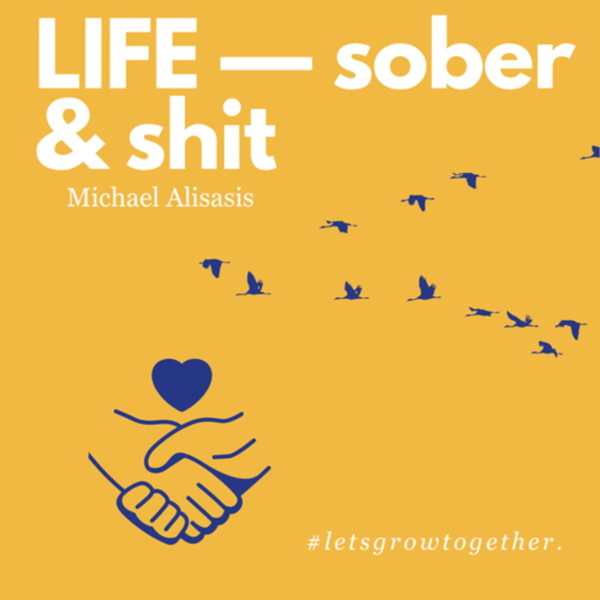 Artwork for Life — sober and shit