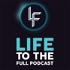Life To The Full Podcast