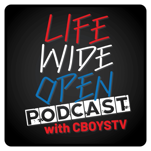 Artwork for Life Wide Open with CboysTV