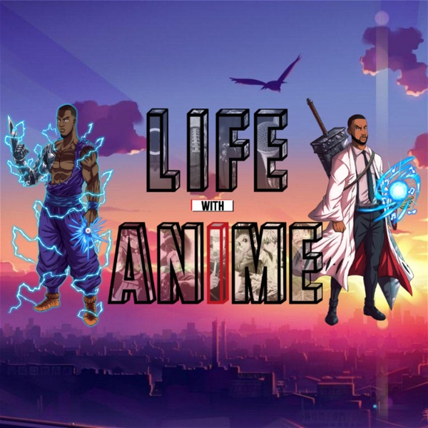 Artwork for Life With Anime Podcast