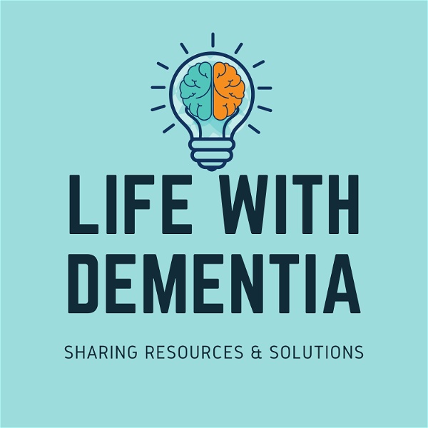 Artwork for Life With Dementia