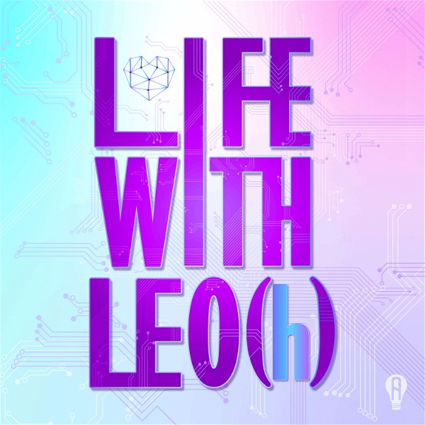Artwork for Life With LEO(h)
