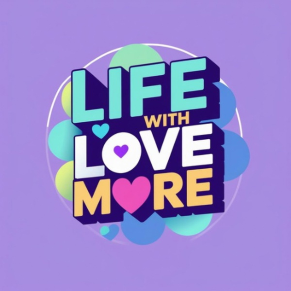 Artwork for Life with Lovemore