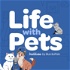 Life with Pets