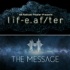 LifeAfter/The Message
