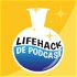 Lifehack de Podcast