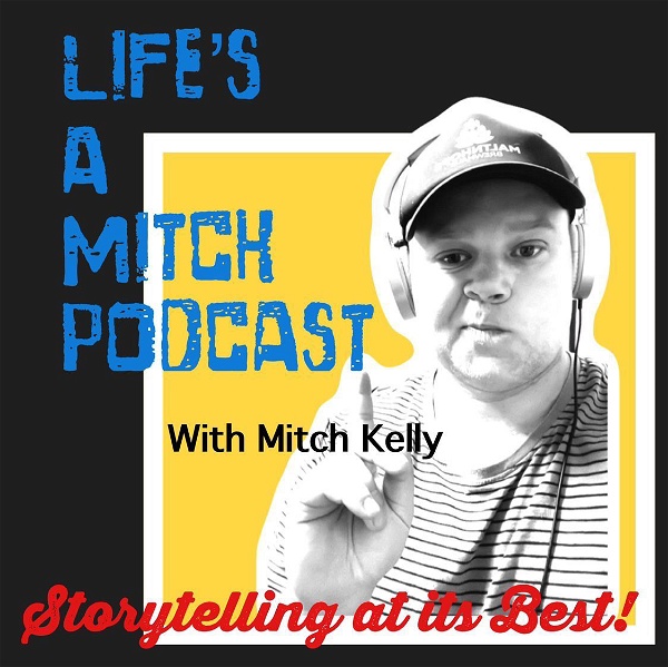 Artwork for Life's a Mitch Podcast