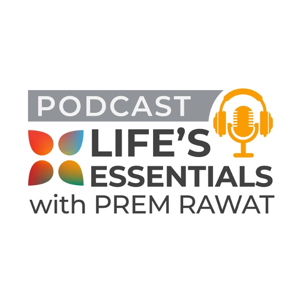 Artwork for Life's Essentials with Prem Rawat