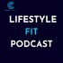 Lifestyle Fit Podcast