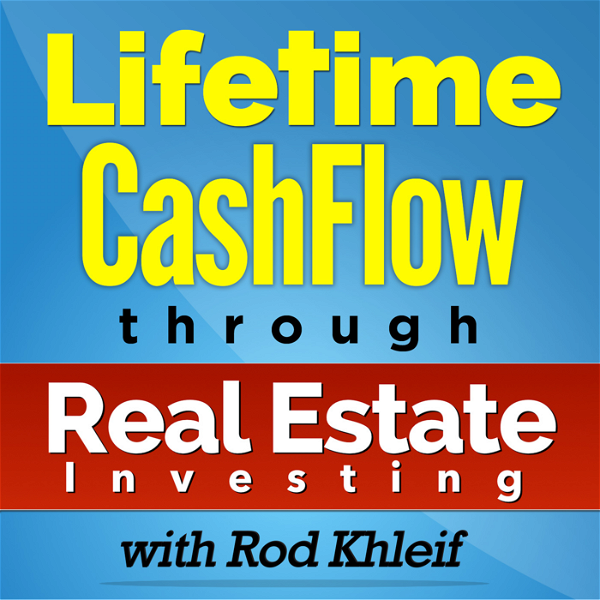 Artwork for Lifetime Cash Flow Through Real Estate Investing