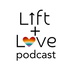 Lift + Love