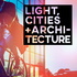 Light: Cities and Architecture, Design More to Consume Less