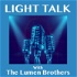 Light Talk with The Lumen Brothers