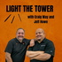 Light The Tower with Craig Way and Jeff Howe