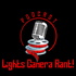 Lights, Camera, Rant