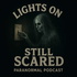 Lights On Still Scared
